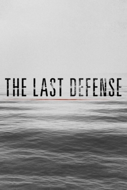 The Last Defense (2018) Official Image | AndyDay