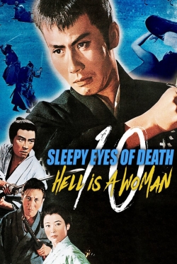 Sleepy Eyes of Death 10: Hell Is a Woman (1968) Official Image | AndyDay