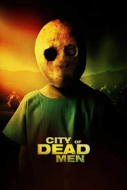 City of Dead Men (2014) Official Image | AndyDay