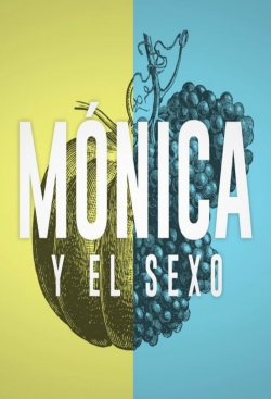 Mónica y el Sexo (2019) Official Image | AndyDay