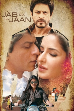 Jab Tak Hai Jaan (2012) Official Image | AndyDay