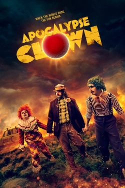 Apocalypse Clown (2023) Official Image | AndyDay