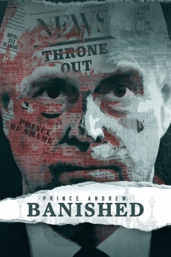 Prince Andrew: Banished (2022) Official Image | AndyDay