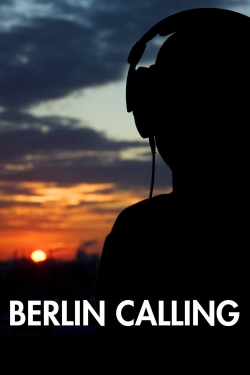 Berlin Calling (2008) Official Image | AndyDay