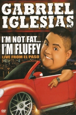 Gabriel Iglesias: I'm Not Fat... I'm Fluffy (2009) Official Image | AndyDay
