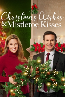 Christmas Wishes & Mistletoe Kisses (2019) Official Image | AndyDay