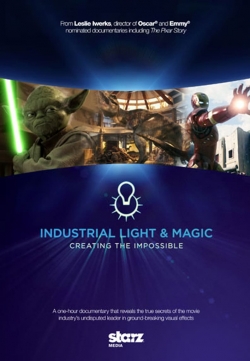 Industrial Light & Magic: Creating the Impossible (2010) Official Image | AndyDay