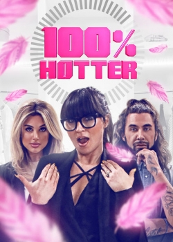 100% Hotter (2016) Official Image | AndyDay