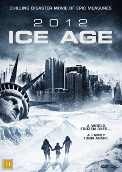 2012: Ice Age (2011) Official Image | AndyDay