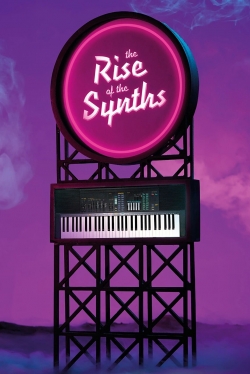 The Rise of the Synths (2019) Official Image | AndyDay