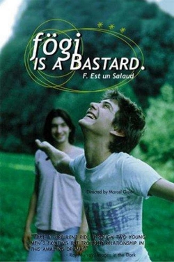 Fögi Is a Bastard (1998) Official Image | AndyDay