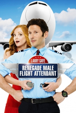 Larry Gaye: Renegade Male Flight Attendant (2015) Official Image | AndyDay