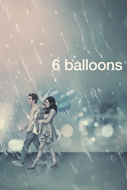 6 Balloons (2018) Official Image | AndyDay