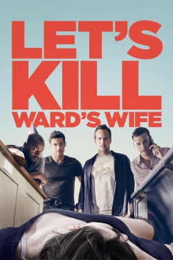 Let's Kill Ward's Wife (2014) Official Image | AndyDay