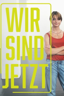 Wir sind jetzt (2019) Official Image | AndyDay
