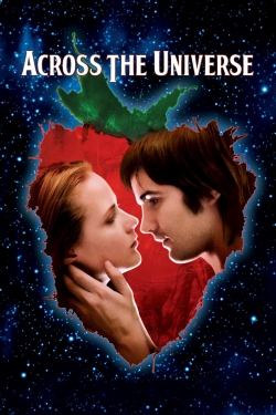 Across the Universe (2007) Official Image | AndyDay