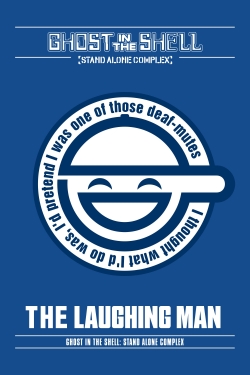 Ghost in the Shell: Stand Alone Complex - The Laughing Man (2005) Official Image | AndyDay