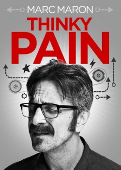 Marc Maron: Thinky Pain (2013) Official Image | AndyDay