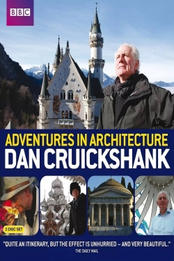 Dan Cruickshank's Adventures in Architecture (2008) Official Image | AndyDay