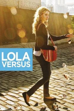 Lola Versus (2012) Official Image | AndyDay