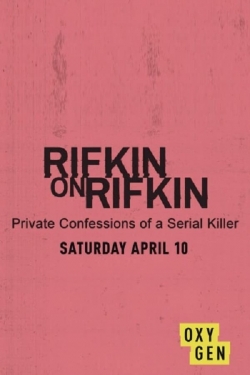 Rifkin on Rifkin: Private Confessions of a Serial Killer (2021) Official Image | AndyDay