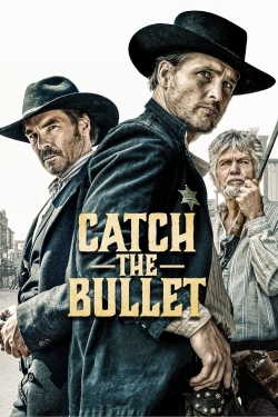 Catch the Bullet (2021) Official Image | AndyDay