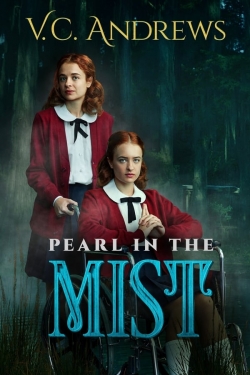 V.C. Andrews' Pearl in the Mist (2021) Official Image | AndyDay