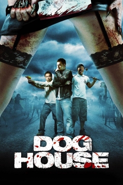 Doghouse (2009) Official Image | AndyDay