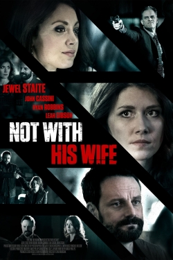 Not With His Wife (2016) Official Image | AndyDay