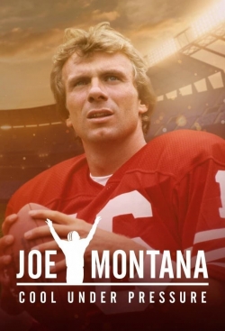 Joe Montana: Cool Under Pressure (2022) Official Image | AndyDay