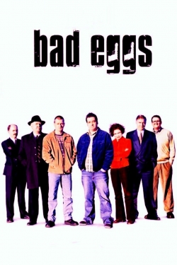 Bad Eggs (2003) Official Image | AndyDay