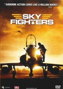 Sky Fighters (2005) Official Image | AndyDay