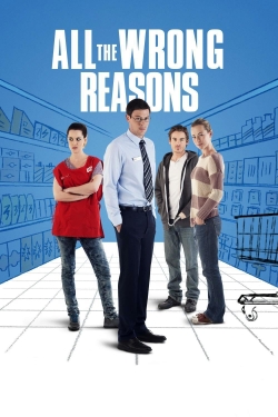 All the Wrong Reasons (2013) Official Image | AndyDay