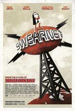 Swearnet: The Movie (2014) Official Image | AndyDay