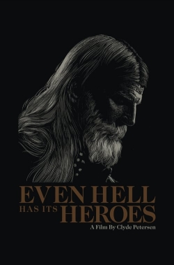 Even Hell Has Its Heroes (2023) Official Image | AndyDay