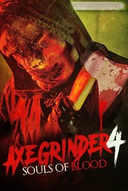 Axegrinder 4: Souls of Blood (2022) Official Image | AndyDay