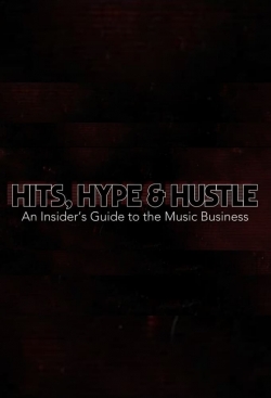 Hits, Hype & Hustle: An Insider's Guide to the Music Business (2018) Official Image | AndyDay