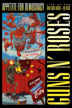 Guns N' Roses: Appetite for Democracy (2012) Official Image | AndyDay