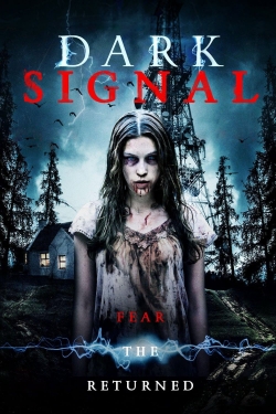 Dark Signal (2016) Official Image | AndyDay