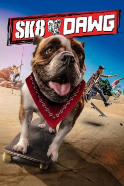 Sk8 Dawg (2018) Official Image | AndyDay