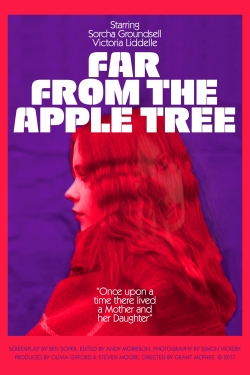 Far from the Apple Tree (2019) Official Image | AndyDay