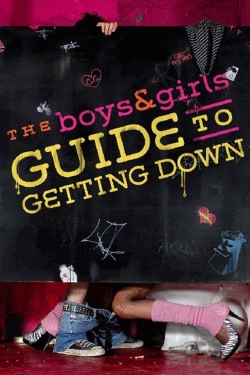 The Boys & Girls Guide to Getting Down (2006) Official Image | AndyDay