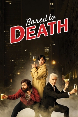 Bored to Death (2009) Official Image | AndyDay