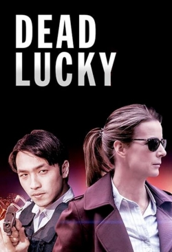 Dead Lucky (2018) Official Image | AndyDay