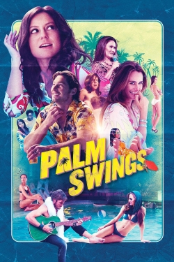 Palm Swings (2017) Official Image | AndyDay