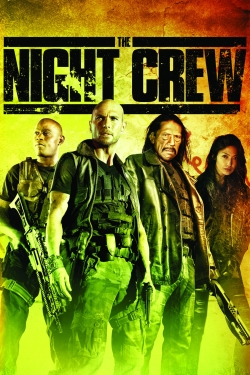The Night Crew (2015) Official Image | AndyDay
