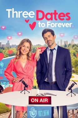 Three Dates to Forever (2023) Official Image | AndyDay