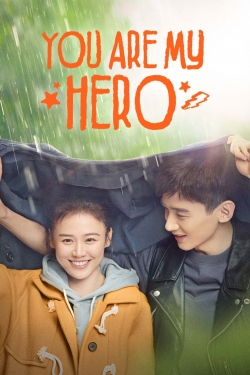 You Are My Hero (2021) Official Image | AndyDay