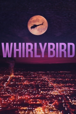 Whirlybird (2021) Official Image | AndyDay