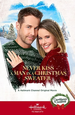 Never Kiss a Man in a Christmas Sweater (2020) Official Image | AndyDay